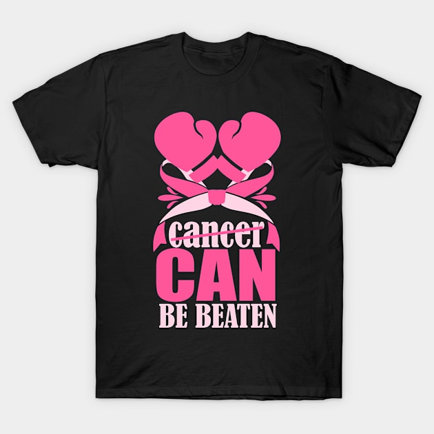 Cancer can be beaten T-Shirt by Mayathebeezzz
